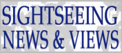 Sightseeing News & Views